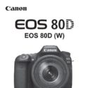 Canon EOS 80D User Manual Available For Download