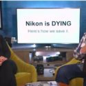 Nikon Is Dying, Say These YouTubers (but There Is Hope)