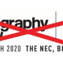 The Photography Show And The Video Show 2020 Postponed Due To Coronavirus