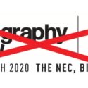 The Photography Show and The Video Show 2020 Postponed Due To Coronavirus