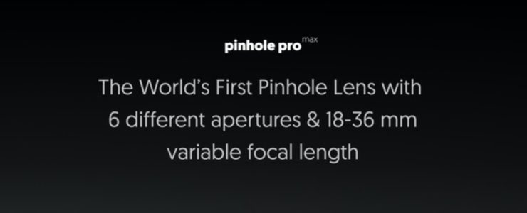 Pinhole Pro Max