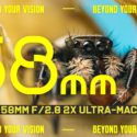 Laowa 58mm F/2.8 2x Ultra-Macro APO Lens Announced